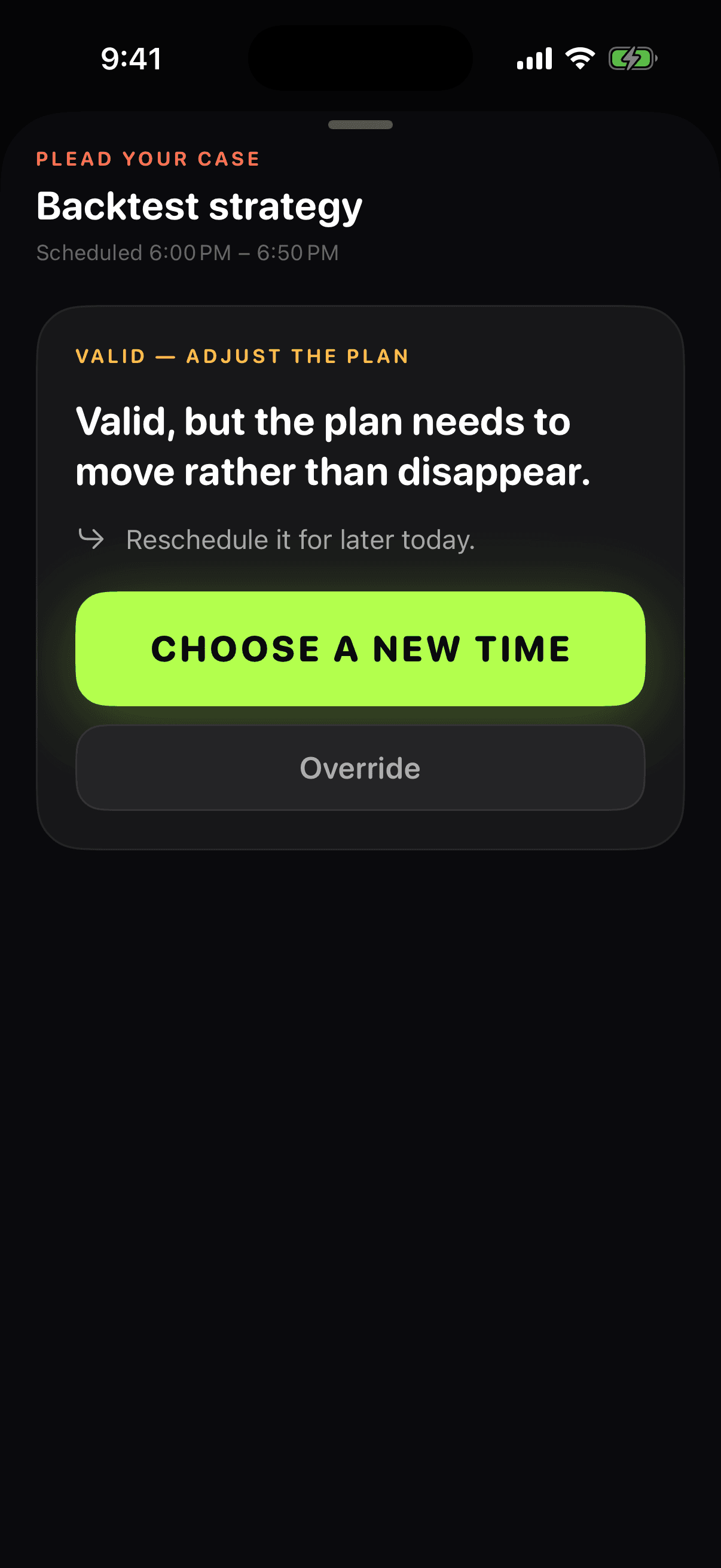 Plead your case verdict asking the user to choose a new time for a missed task